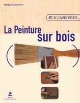 La peinture sur bois La peinture sur bois