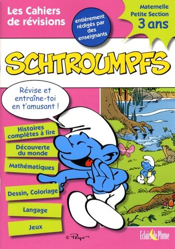 Les Cahiers de Vacances Schtroumpfs Maternelle Petite Section - 3 Ans Les Cahiers de Vacances Schtroumpfs Maternelle Petite Section - 3 Ans