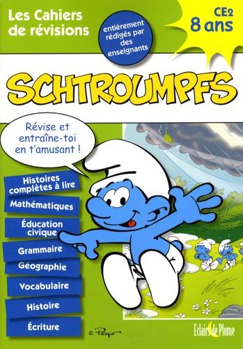 Les Cahiers de Vacances Schtroumpfs CE2 - 8 Ans Les Cahiers de Vacances Schtroumpfs CE2 - 8 Ans