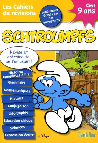 Les Cahiers de Vacances Schtroumpfs CM1 - 9 Ans Les Cahiers de Vacances Schtroumpfs CM1 - 9 Ans