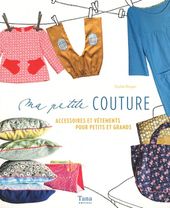 Ma petite couture - Accessoires et vêtements pour petits et grands Ma petite couture - Accessoires et vêtements pour petits et grands