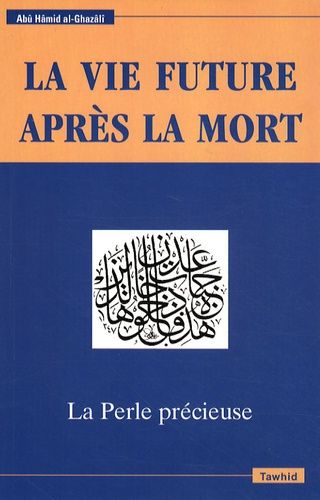 La Perle précieuse - Exposé sur la vie future après la mort