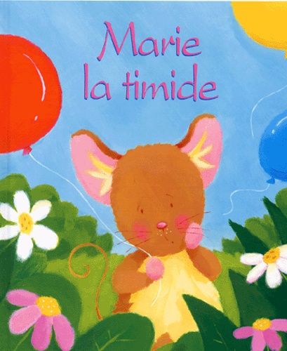 Marie la timide Marie la timide