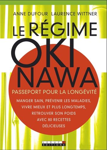 Le régime Okinawa - Passeport pour la longévité