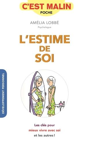 L'estime de soi, c'est malin