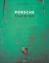 Porsche - Un art de vivre