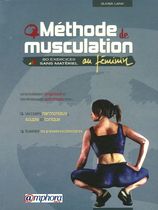 Méthode de musculation au féminin - 80 exercices sans matériel Méthode de musculation au féminin - 80 exercices sans matériel