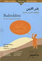 Badreddine et autres contes d'Orient - Livre de l'élève Niveau A2