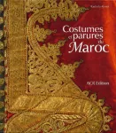 Costumes et parures du Maroc Costumes et parures du Maroc