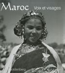 Maroc - Voix et Visages Maroc - Voix et Visages