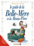 Le guide de la belle-mère ou du beau-père