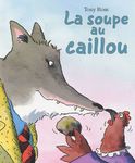 La soupe au caillou