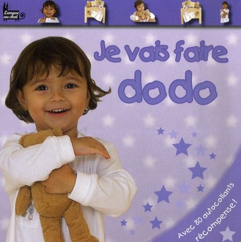 Je vais faire dodo Je vais faire dodo