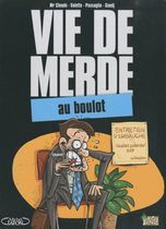 Vie de merde Tome 2