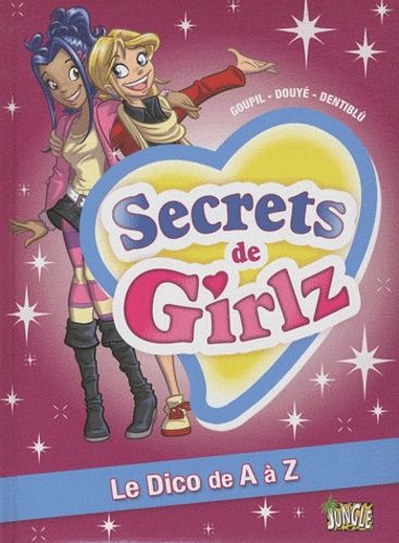 Secrets de Girlz - Le Dico de A à Z