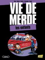 Vie de merde Tome 6