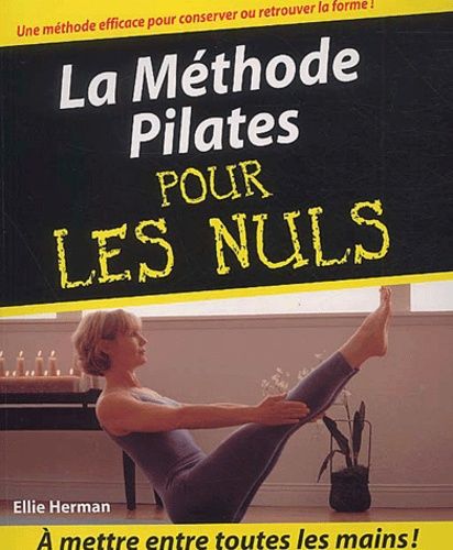 La méthode Pilates pour les Nuls