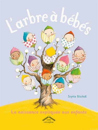 L'arbre à bébés - La naissance expliquée aux enfants