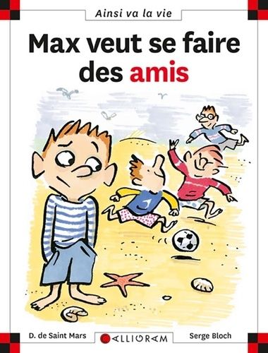 Max veut se faire des amis Max veut se faire des amis