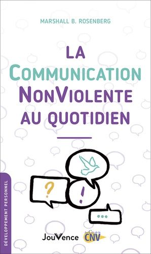 La communication nonviolente au quotidien