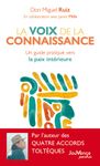 La voix de la connaissance - Un guide pratique vers la paix intérieure