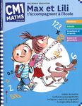 Maths CM1 Max et Lili t'accompagnent à l'école