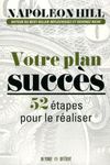 Votre plan succès - 52 étapes pour le réaliser