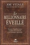 Le millionnaire éveillé - Trouver l'équilibre entre la quête de la richesse et la croissance spirituelle