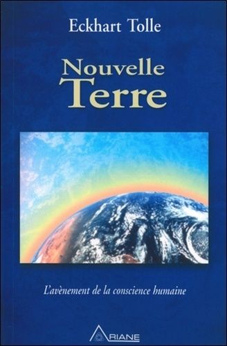 Nouvelle Terre - L'avènement de la conscience humaine