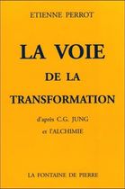 La voie de la transformation La voie de la transformation