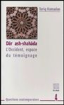 Dar Ash-Shahada, l'occident espace du temoignage