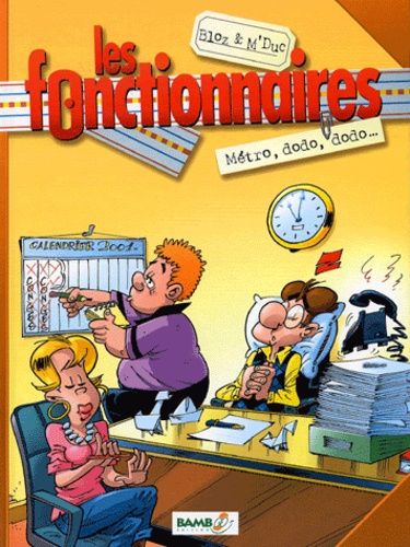 Les fonctionnaires Tome 1