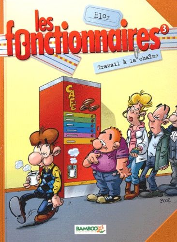 Les fonctionnaires Tome 3