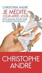 Je médite, jour après jour - Petit manuel pour vivre en pleine conscience