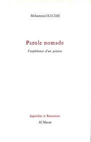 Parole nomade. L'expérience d'un peintre Parole nomade. L'expérience d'un peintre