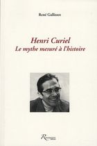 Henri Curiel - Le mythe mesuré à l'histoire