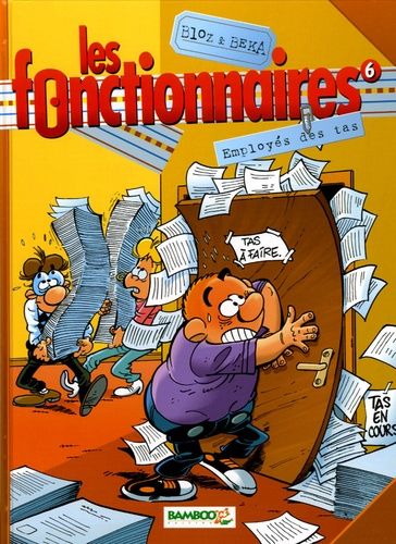 Les fonctionnaires Tome 6