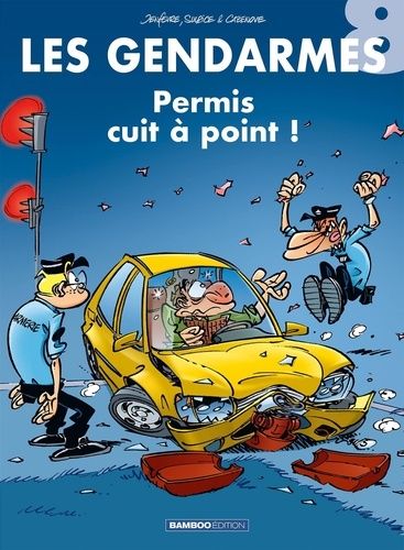 Les Gendarmes Tome 8