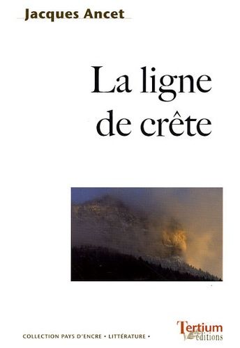 La ligne de crête La ligne de crête