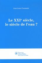 Le XXIe siècle, le siècle de l'eau ?
