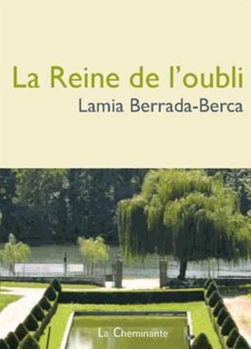La Reine de l'oubli La Reine de l'oubli