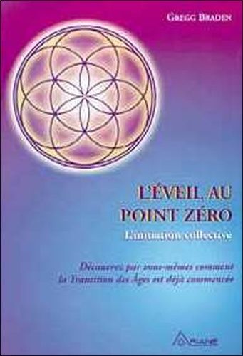 L'éveil au point zéro - L'initiation collective