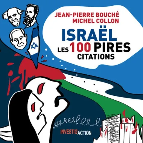 Israël, les 100 pires citations Israël, les 100 pires citations