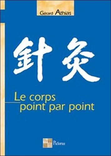 Le corps point par point