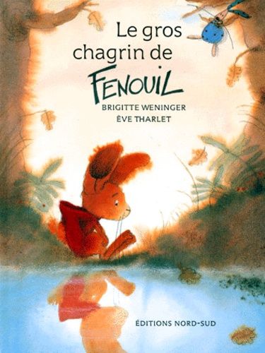 Le gros chagrin de Fenouil