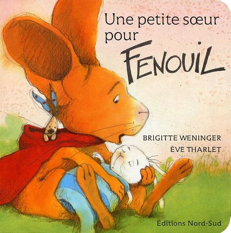 Une petite soeur pour Fenouil