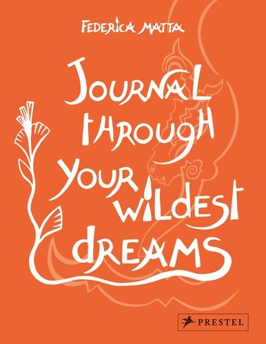 Journal through your wildest dreams