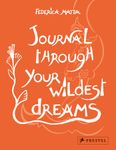 Journal through your wildest dreams