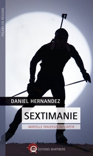 Sextimanie - Mortelle traversée du Capcir Sextimanie - Mortelle traversée du Capcir