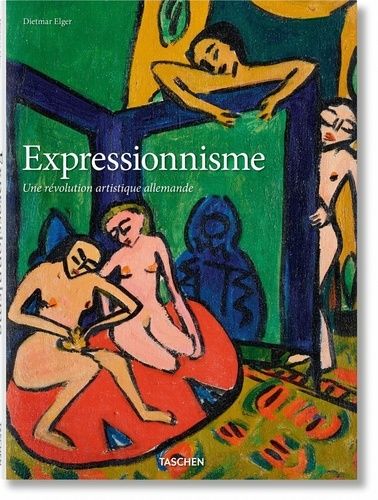 L'expressionnisme - Une révolution artistique allemande L'expressionnisme - Une révolution artistique allemande